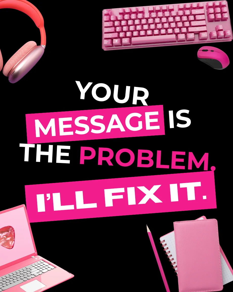 Message is the problem